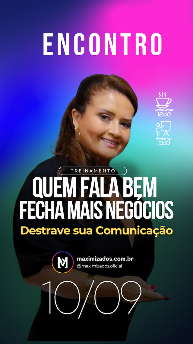 Destrave sua Comunicação | Quem se Expressa bem Fecha mais Negócios